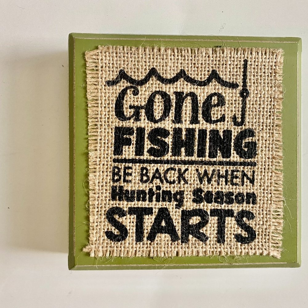 Home Decor Outdoorsy Fishing / Hunting Sign Green